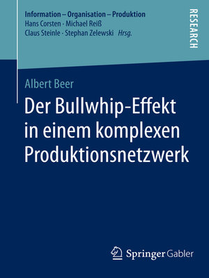 cover image of Der Bullwhip-Effekt in einem komplexen Produktionsnetzwerk